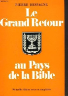 LE GRAND RETOUR AU PAYS DE LA BIBLE.
